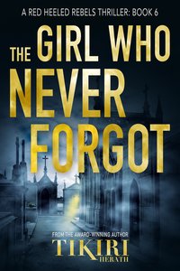 The Girl Who Never Forgot - Tikiri Herath - ebook