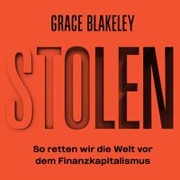 Stolen - Grace Blakeley - audiobook