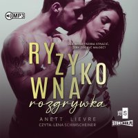 Ryzykowna rozgrywka - Anett Lievre - audiobook