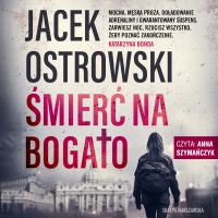 Śmierć na bogato - Jacek Ostrowski - audiobook