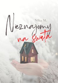 Nieznajomy na Święta - Nika M. - ebook