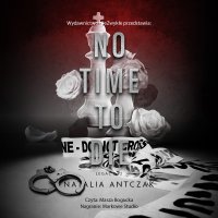 No Time To Die - Natalia Antczak - audiobook