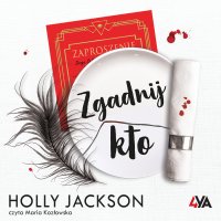 Zgadnij kto - Holly Jackson - audiobook