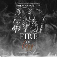 Fire of Loss - Roksana Majcher - audiobook