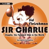 Sir Charlie - Sid Fleischman - audiobook