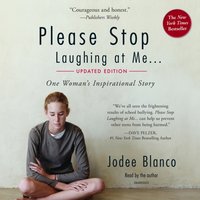 Please Stop Laughing at Me, Updated Edition - Jodee Blanco - audiobook