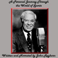 Personal Journey through the World of Sports - John Rayburn - audiobook