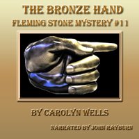 Bronze Hand - Carolyn Wells - audiobook