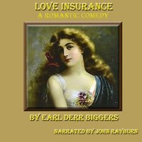 Love Insurance - Earl Derr Biggers - audiobook