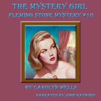 Mystery Girl - Carolyn Wells - audiobook