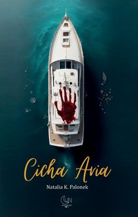 Cicha Aria - Natalia Palonek - ebook