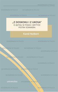 „Z doskoku i z ukosa”. O języku w poezji i krytyce Piotra Sommera - Kamil Nolbert - ebook