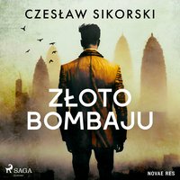 Złoto Bombaju - Czesław Sikorski - audiobook