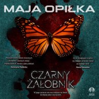 Czarny żałobnik - Maja Opiłka - audiobook
