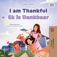 I am Thankful Ek is Dankbaar - Shelley Admont - ebook