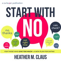 Start With No - Heather M. Claus - audiobook