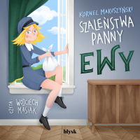 Szaleństwa panny Ewy - Kornel Makuszyński - audiobook