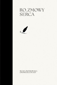 RO.ZMOWY SERCA - Beata Piotrowska - ebook