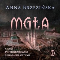 Mgła - Anna Brzezińska - audiobook