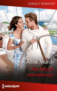 Na falach namiętności - Anne Marsh - ebook
