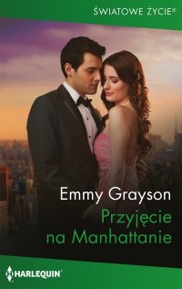 Przyjęcie na Manhattanie - Emmy Grayson - ebook