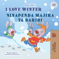 I Love Winter Ninapenda Majira ya Baridi - Shelley Admont - ebook