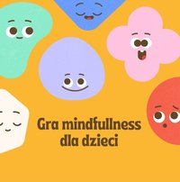 Gra mindfullness dla dzieci - Ewelina Prędka-Pawlun - ebook