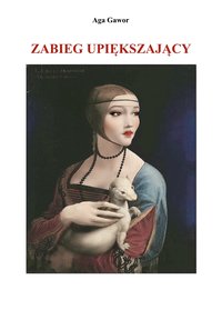 Zabieg Upiększający - Aga Gawor - ebook