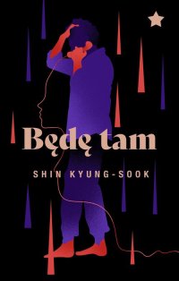 Będę tam - Kyung-Sook Shin - ebook