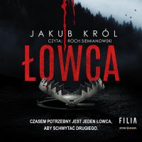 Łowca - Jakub Król - audiobook