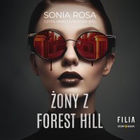 Żony z Forest Hill - Sonia Rosa - audiobook