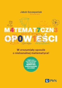 Matematyczne opowieści - Jakub Szczepaniak - ebook