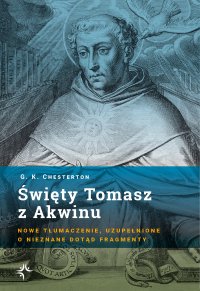 Święty Tomasz z Akwinu - G. K. Chesterton - ebook