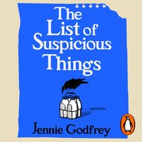 List of Suspicious Things - Jennie Godfrey - audiobook