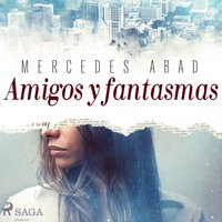 Amigos y fantasmas - Opracowanie zbiorowe - audiobook