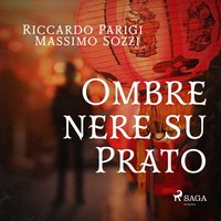 Ombre nere su Prato - Opracowanie zbiorowe - audiobook