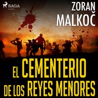 El cementerio de los reyes menores - Opracowanie zbiorowe - audiobook