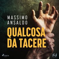 Qualcosa da tacere - Opracowanie zbiorowe - audiobook