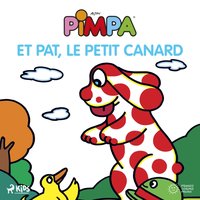 Pimpa et Pat, le petit canard - Opracowanie zbiorowe - audiobook