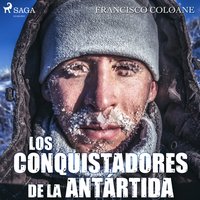 Los conquistadores de la Antartida - Opracowanie zbiorowe - audiobook