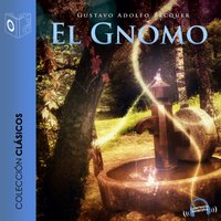 El gnomo. Dramatizado - Opracowanie zbiorowe - audiobook