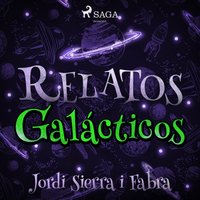 Relatos galacticos - Opracowanie zbiorowe - audiobook