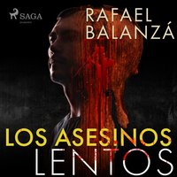 Los asesinos lentos - Opracowanie zbiorowe - audiobook