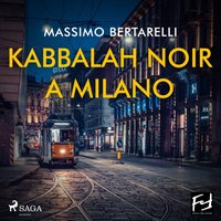 Kabbalah noir a Milano - Opracowanie zbiorowe - audiobook