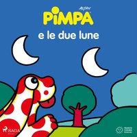 Pimpa e le due lune - Opracowanie zbiorowe - audiobook