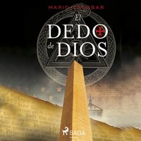 El dedo de Dios - Mario Escobar Golderos - audiobook