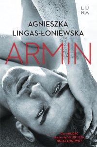 Armin - Agnieszka Lingas-Łoniewska - ebook