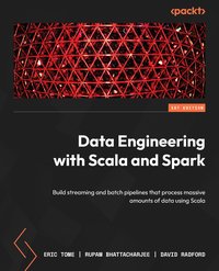Data Engineering with Scala and Spark - Eric Tome - ebook