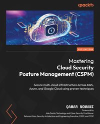 Mastering Cloud Security Posture Management (CSPM) - Qamar Nomani - ebook