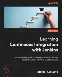 Learning Continuous Integration with Jenkins - Nikhil Pathania - ebook